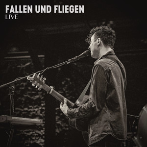 Fallen und fliegen (Live & Unplugged)