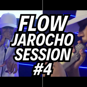 Flow Jarocho Session #4 (Explicit)