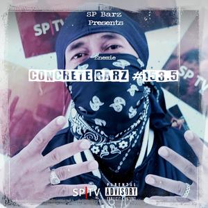 Concrete Barz #153.5 (feat. Enemie) (Explicit)