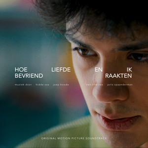 Hoe Liefde en Ik Bevriend Raakten (Original Motion Picture Soundtrack)