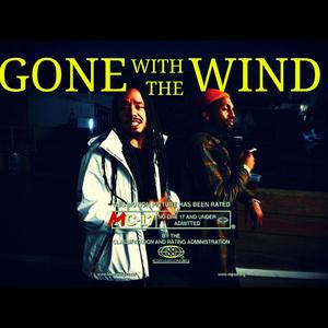 Gone With The Wind (feat. Kwality421) [Explicit]