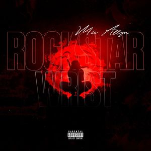 ROCKSTAR WRIST (Explicit)