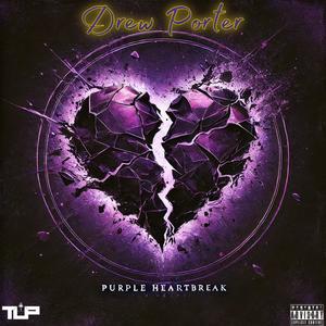 Purple Heartbreak (Explicit)