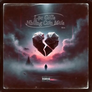 Lạc Giữa Những Cơn Mưa (Explicit)