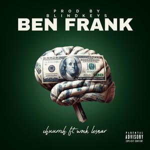 Ben Frank (feat. Wock Lesnar) (Explicit)
