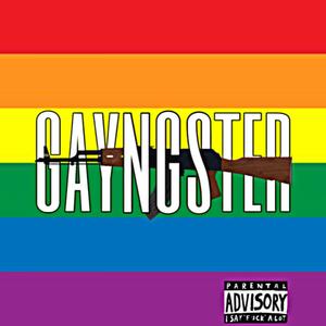 Gayngster (Explicit)