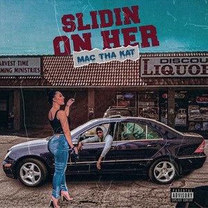 Slidin' on Her (Explicit)