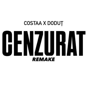 CENZURAT (feat. Dodut) (Remake) (Explicit)