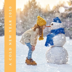 A Cold New Year 2020: Music for When Everything's Frozen Outside, Melts Your Heart