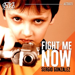 Fight Me Now (Original Mix)