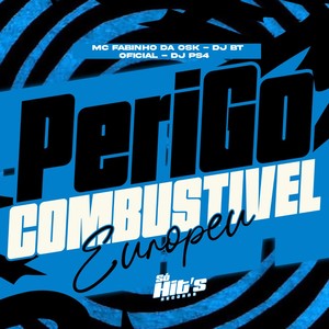 Perigo Combustivel Europeu (Explicit)