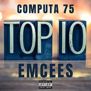Top 10 Emcees (Explicit)
