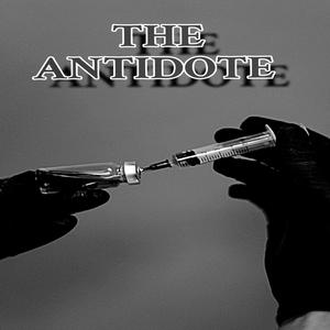 THE ANTIDOTE (feat. SURJON, SDOT & F-FIVE) (Explicit)