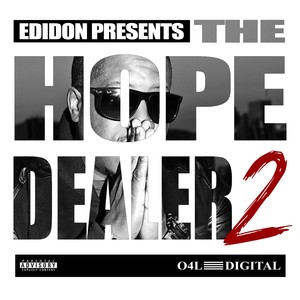 The Hope Dealer, Pt. 2 (Explicit)