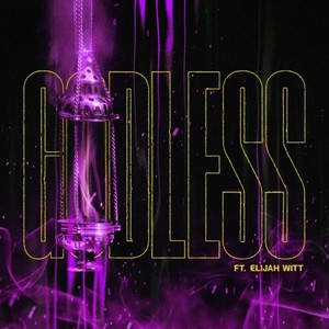 GODLESS (Explicit)