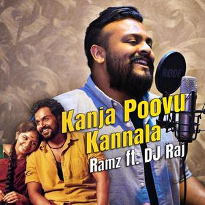 Kanja Poovu Kannala (feat. DJ RAJ)