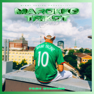 MAROKKO TRIKOT INTRO (Explicit)