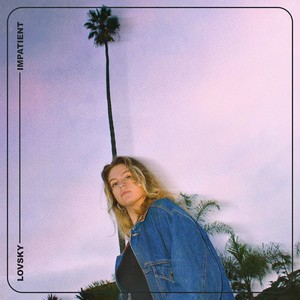 Impatient (Explicit)