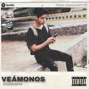 Veámonos (Explicit)