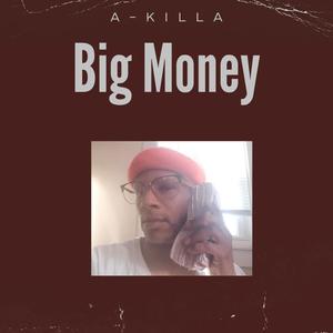 Big Money (Explicit)