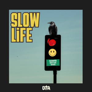 Slow Life