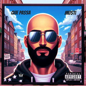 Que Passa (Explicit)