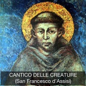 Cantico delle creature (San Francesco d'Assisi)