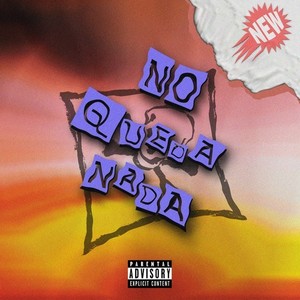 No queda nada (Explicit)