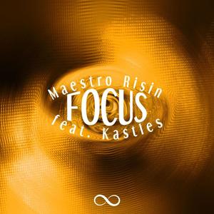 Focus (feat. Kastles) (Explicit)