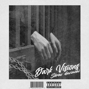 Dark Visions (Explicit)