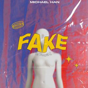 Fake (Explicit)