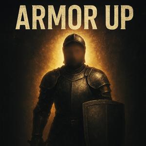 Armor Up