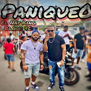 Paniqueo (feat. El Nay King)