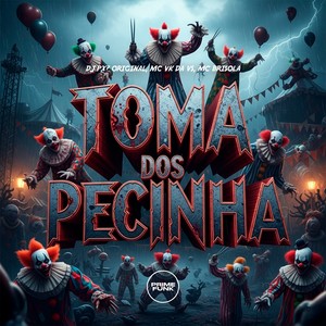 Toma Dos Pecinha (Explicit)