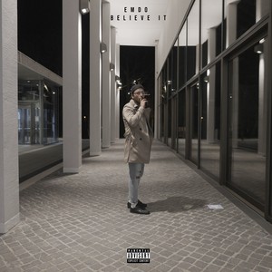 Believe It (Explicit)