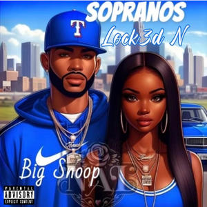 SOPRANOS (feat. BIG SNOOP) (Explicit)