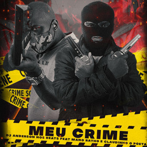 Meu Crime (Explicit)