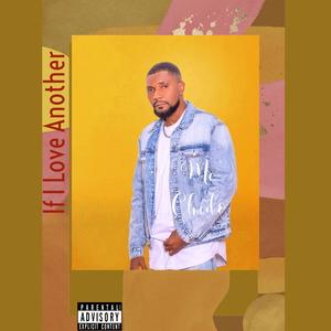 If I Love Another (Explicit)