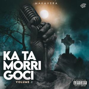 Ka Ta Morri Goci II (Explicit)