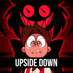 UPSIDE DOWN