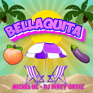 Bellaquita (Explicit)