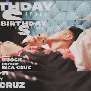 Birthday S (feat. Ryouji) (Explicit)