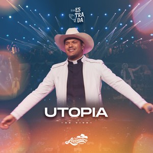Utopia (Fé na Estrada, Ao Vivo)