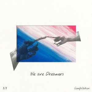 We Are Dreamers