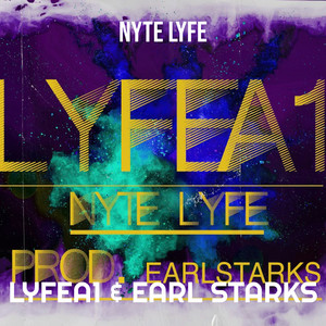 Nyte Lyfe (Explicit)