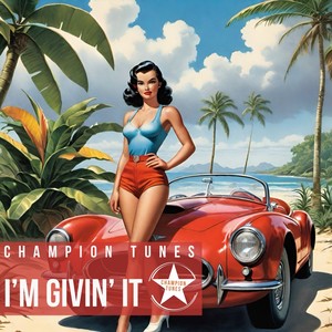 I'm Givin' It (Radio Edit)