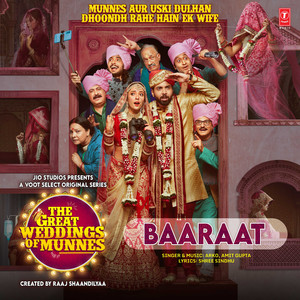 Baaraat (From "The Great Weddings Of Munnes")