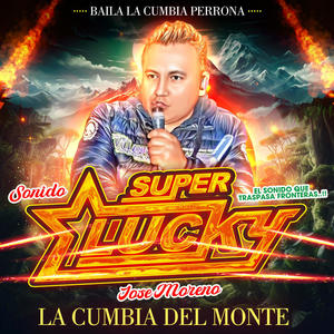 Cumbia Del Monte (feat. Sonido Super Lucky)