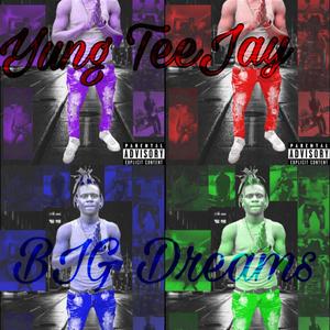 Big Dreams (Explicit)