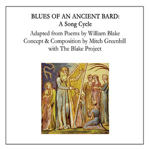 Blues of an Ancient Bard -- A Song Cycle